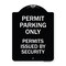 Signmission Permit Parking Permits Issued by Security Heavy-Gauge Aluminum Sign, 24" x 18", BW-1824-23312 A-DES-BW-1824-23312 - alternate 1